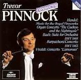 Trevor Pinnock - Suite 3, 3 Harpsichord Concerto, Fireworks, Concerti