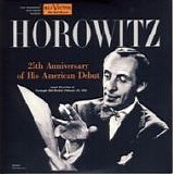 Vladimir Horowitz - Horowitz: 25th Anniversary of His American Debut - Schubert D960