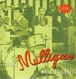 Gerry Mulligan - Jeru - Disc 1 (Walkin' Shoes)
