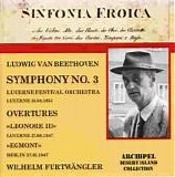 Wilhelm FurtwÃ¤ngler - Symphony 3, Leonore III, Egmont