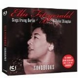Ella Fitzgerald - The Irving Berlin/Duke Ellington Songbooks