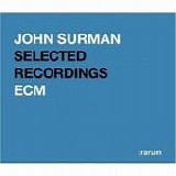 John Surman - Selected Recordings [:rarum]