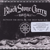 Black Stone Cherry - Between the Devil & The Deep Blue Sea [Special Edition]