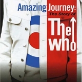 Who - Amazing Journey: The Story of The Who