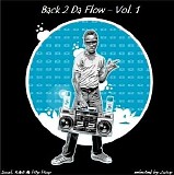 Various artists - Back 2 Da Flow - Vol. 1