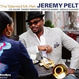 Jeremy Pelt - The Talented Mr. Pelt
