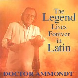 Doctor Ammondt - The Legend Lives Forever in Latin