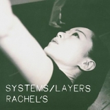 Rachel's - Systems-Layers