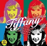 Tiffany - Greatest Hits
