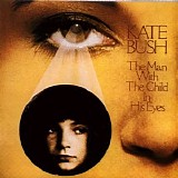 Kate Bush - The Man With The Child In His Eyes
