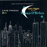Various artists - Live From 6A - Great Musical Performances From Late Night with Conan O'brien
