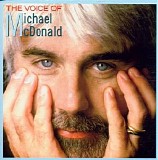 Michael McDonald - The Voice Of Michael McDonald