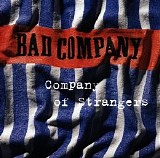 Bad Company - Company of Strangers