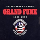 Grand Funk Railroad - 30 Years of Funk Live CD 2