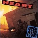 Heart - Rock the House Live