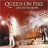 Queen - Queen on Fire - Live at the Bowl CD1