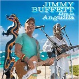 Jimmy Buffett - Live in Anguilla CD1