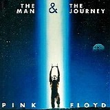 Pink Floyd - The Man and the Journey