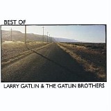 Various artists - Best of Larry Gatlin & the Gatlin Brothers