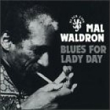 Mal Waldron - Blues for Lady Day