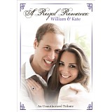 The Royal Wedding - A Royal Romance: William & Kate