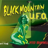 Bruntnell, Peter - Black Mountain U.F.O.