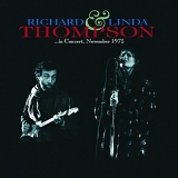 Richard Thompson, Linda Thompson - In Concert November 1975