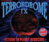 Various artists - Terrordrome IX : Return to Planet Hardcore