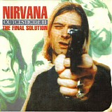 Nirvana - Outcesticide III : The Final Solution