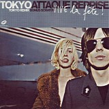 Vive La Fete - Tokyo / Attaque Reprise