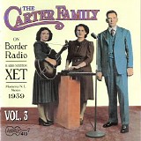 Carter Family - On Border Radio - 1939 : Vol. 3