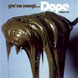 Various artists - Give 'em Enough Dope : Volume Two