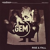 Gem - Rise & Fall