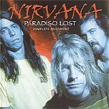 Nirvana - Paradiso Lost (Complete and Uncut)