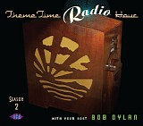 Various artists - Theme Time Radio Hour (With Your Host Bob Dylan) : Season 2