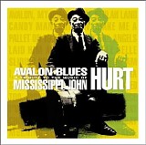 Various artists - Avalon Blues: A Tribute to the Music of Mississippi John Hurt