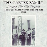 Carter Family - Longing For Old Virginia (1934)