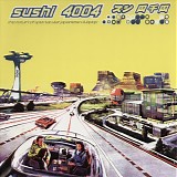 Various artists - Sushi 4004 : The Return Of Spectacular Japanese Clubpop