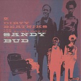 Dirty Beatniks - The New Adventures Of Sandy & Bud