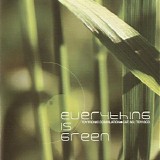 Various artists - Everything Is Green