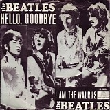 Beatles - Hello, Goodbye / I Am The Walrus