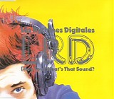 Les Rythmes Digitales - (Hey You) What's That Sound?