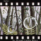 Kettel - Re: Through Friendly Waters (Japan Release)