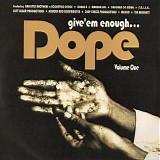Various artists - Give 'em Enough Dope : Volume One
