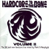Various artists - Hardcore To The Bone Vol.2