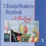 Various artists - 't Tuutjefloiters Festival in 't Kielzog