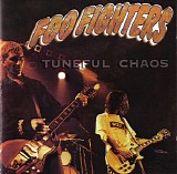 Foo Fighters - Tuneful Chaos