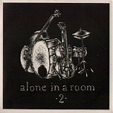 Various artists - Alone In A Room 2