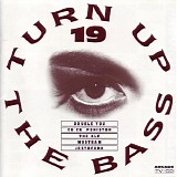 Various artists - Turn Up The Bass 19