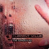 Current Value - Revealing The Concealed